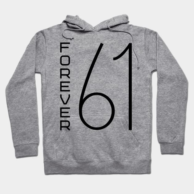 Forever 61 Hoodie by colorsplash